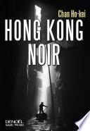 Télécharger le livre libro Hong Kong Noir